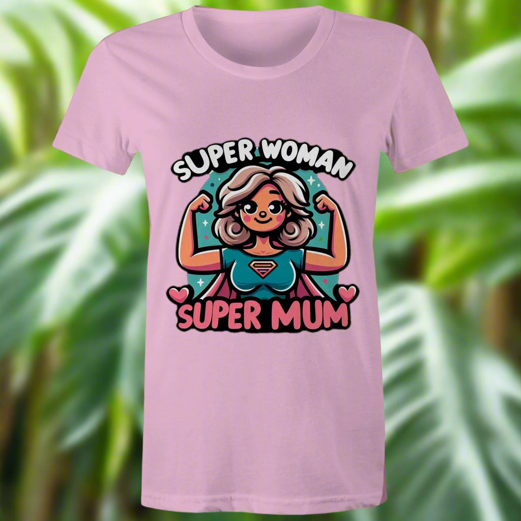 Super Woman, Super Mum - Women's Tee