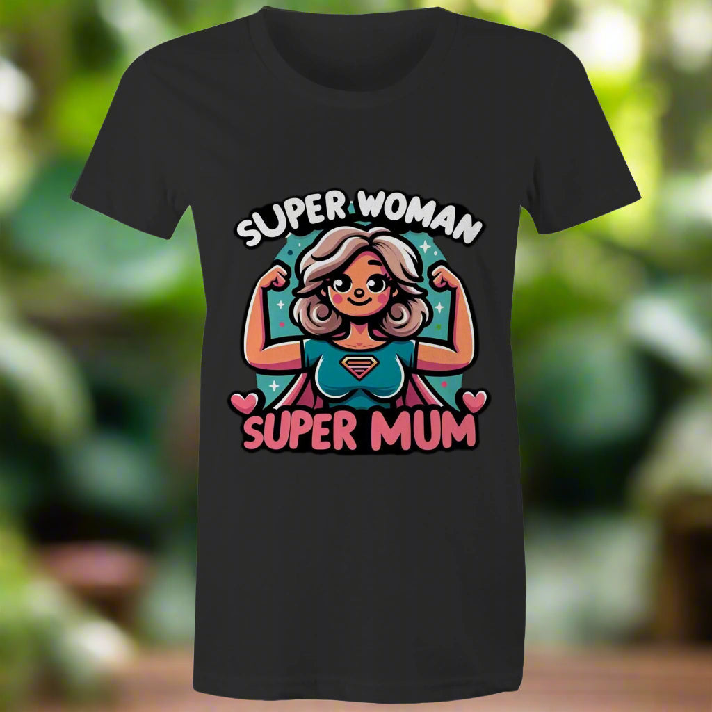 Super Woman, Super Mum - Women's Tee