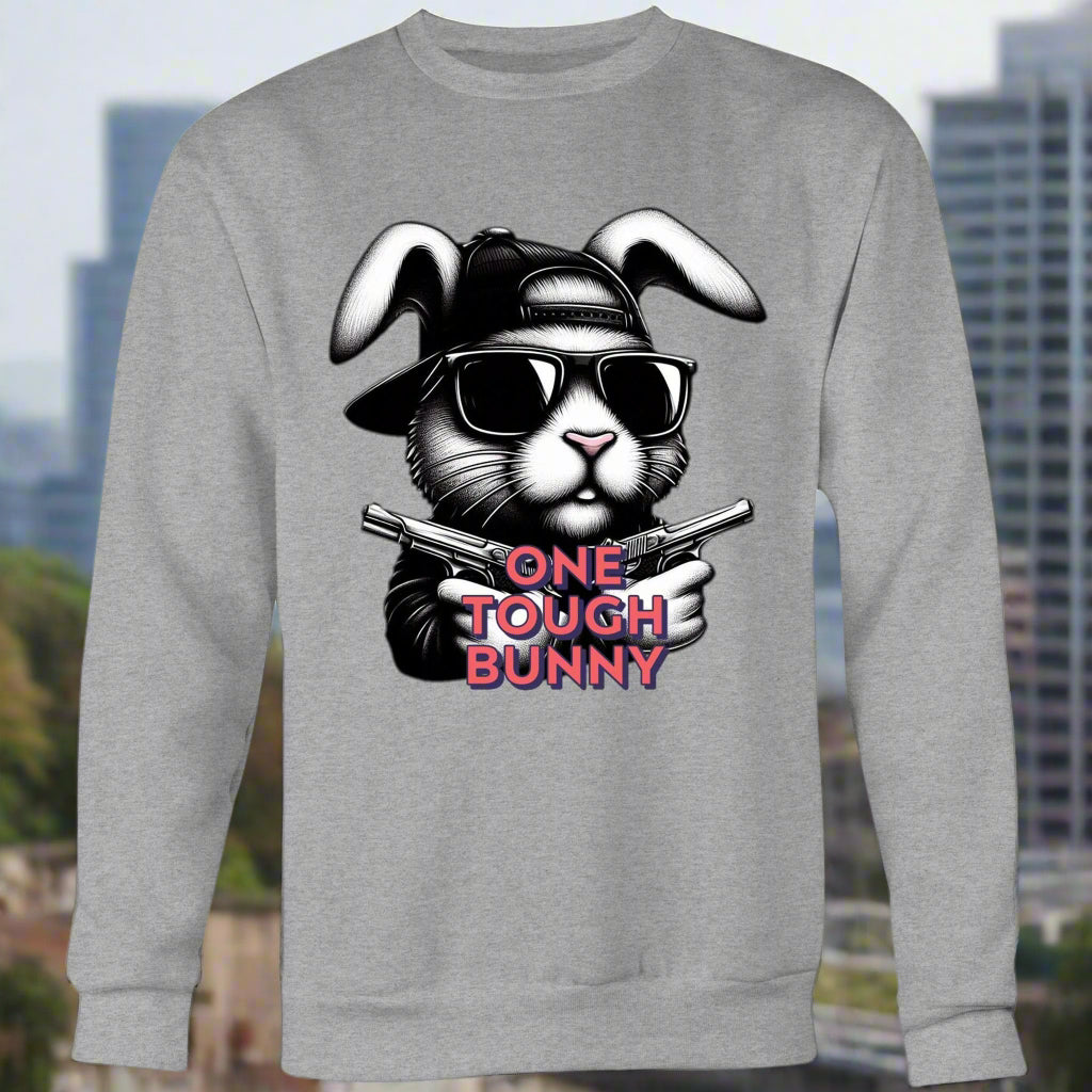 One Tough Bunny Sweatshirt